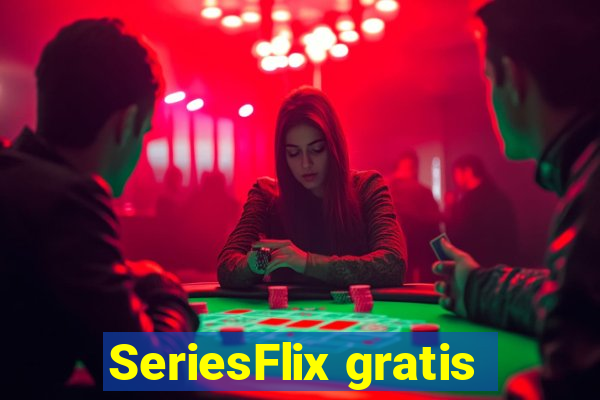 SeriesFlix gratis